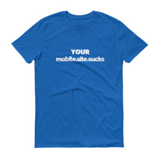 your mobile.site.sucks mens t-shirt blue