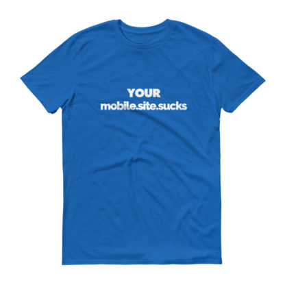 your mobile.site.sucks mens t-shirt blue